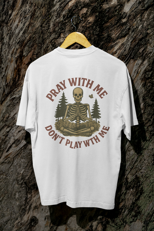 Pray With Me Don't Play With Me T-Shirt