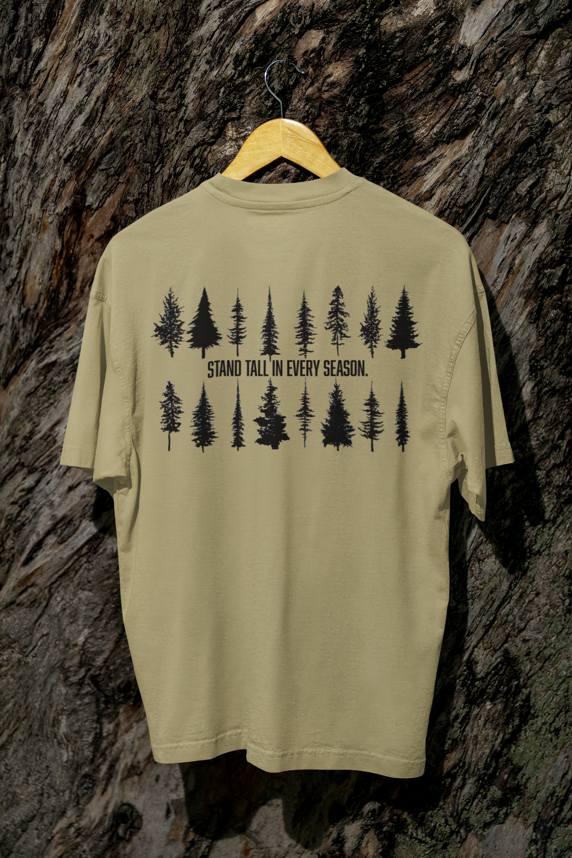 Stand Tall In Every Seasons T-Shirt